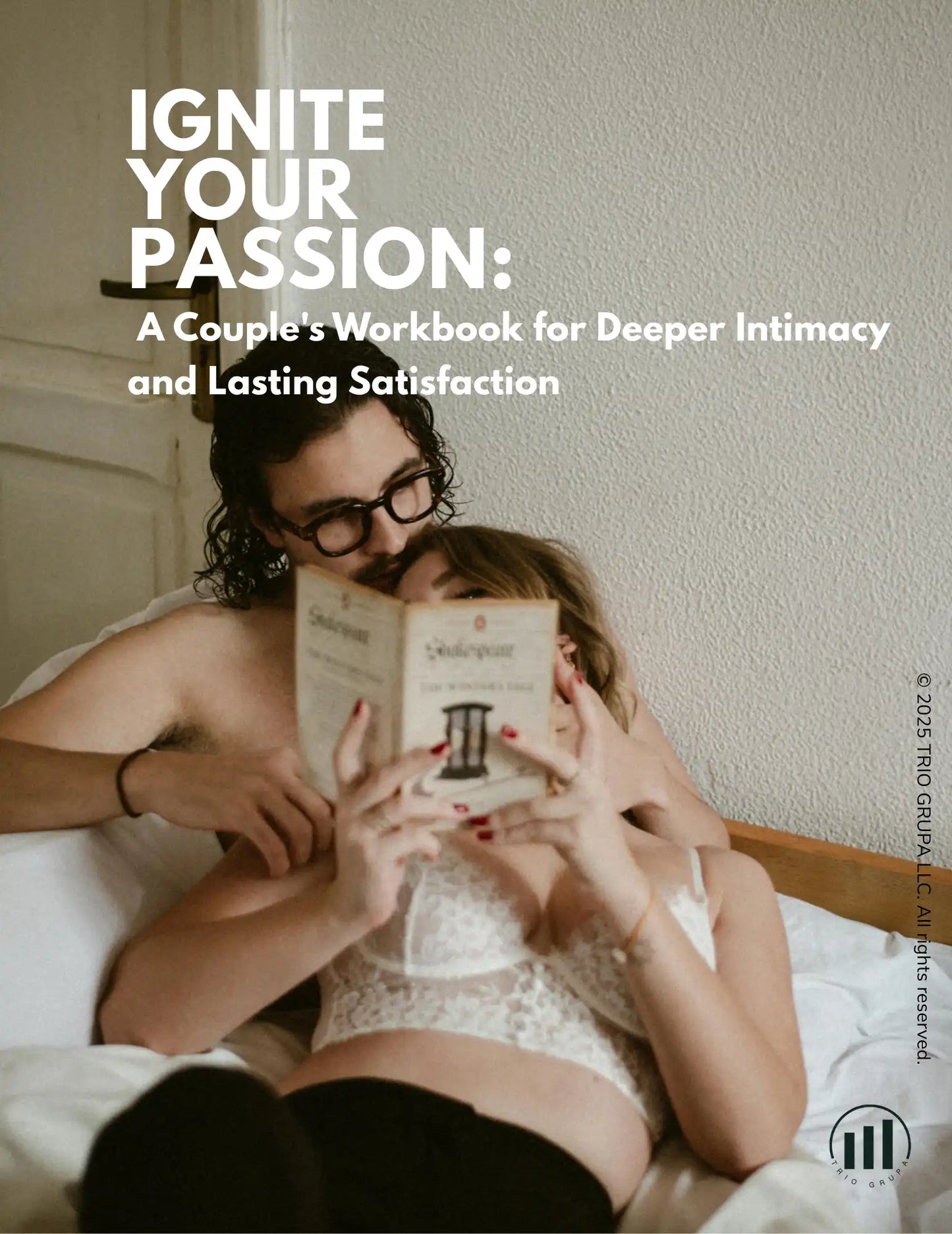 The Couples Guide - Conversational Practices to Help Couples Improve Their Intimate Life