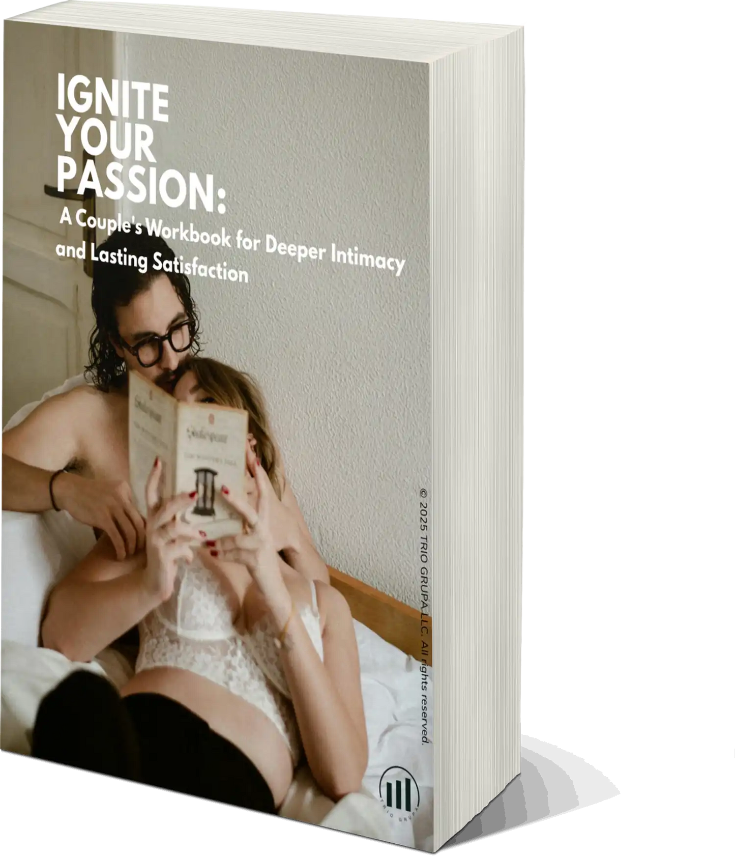 The Couples Guide - Conversational Practices to Help Couples Improve Their Intimate Life